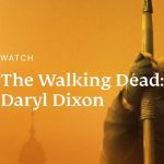 Waar kun je ‘The Walking Dead: Daryl Dixon’ kijken